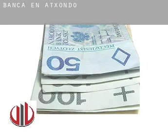 Banca en  Atxondo