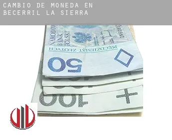 Cambio de moneda en  Becerril de la Sierra