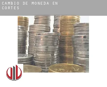 Cambio de moneda en  Cortes
