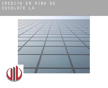 Crédito en  Riba de Escalote (La)