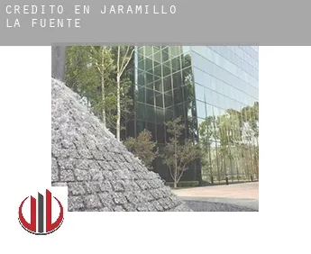 Crédito en  Jaramillo de la Fuente