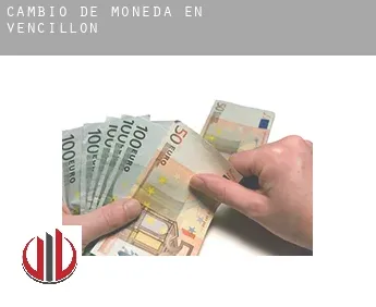 Cambio de moneda en  Vencillón