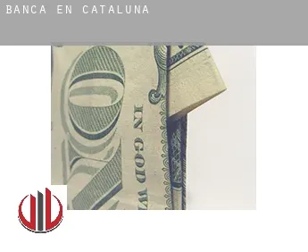 Banca en  Cataluña