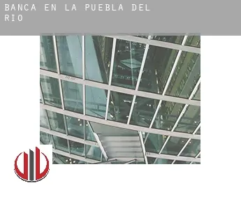 Banca en  La Puebla del Río