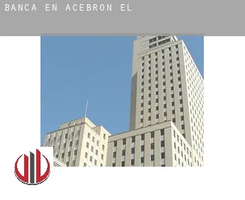 Banca en  Acebrón (El)