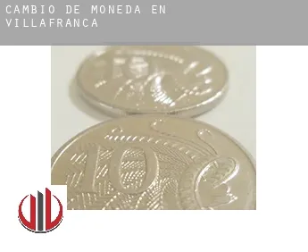 Cambio de moneda en  Villafranca