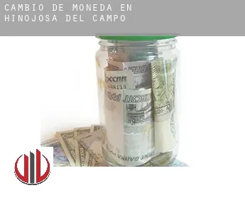 Cambio de moneda en  Hinojosa del Campo