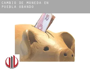 Cambio de moneda en  Puebla de Obando