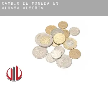 Cambio de moneda en  Alhama de Almería