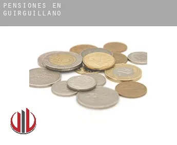 Pensiones en  Guirguillano