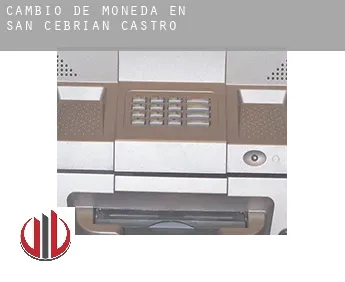 Cambio de moneda en  San Cebrián de Castro