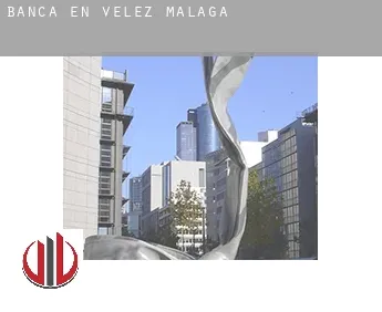 Banca en  Vélez-Málaga
