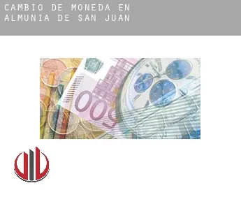 Cambio de moneda en  Almunia de San Juan
