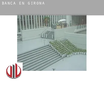 Banca en  Girona