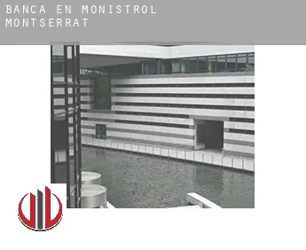 Banca en  Monistrol de Montserrat